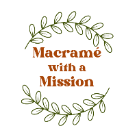 Macramé with a Mission